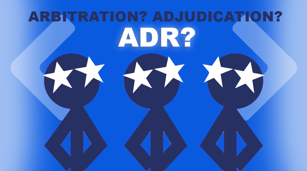 Featured image for Arbitration VS Adjudication VS ADR: What’s the Difference?